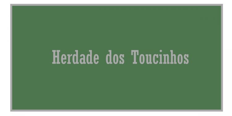 herdade toucinhos