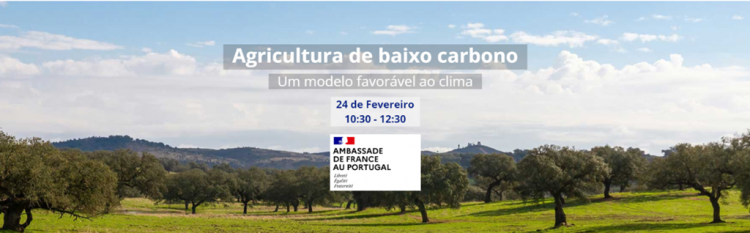 Conferência PFUE "Agricultura baixo carbono, modelo para o clima"