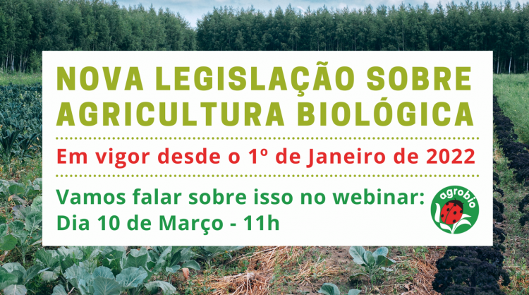 Nova Legislação sobre Agricultura Biológica