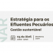 Webinar Efluentes Pecuários Gestão Sustentável