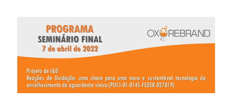 Seminário Final do Projeto Oxyrebrand