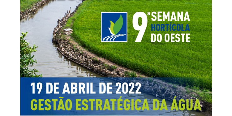 9ª Edição da Semana Hortícola do Oeste