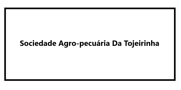 Sociedade Agro-pecuária Da Tojeirinha