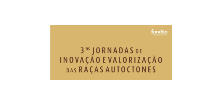 Jornadas de Inovação e Valorização das Raças Autóctones