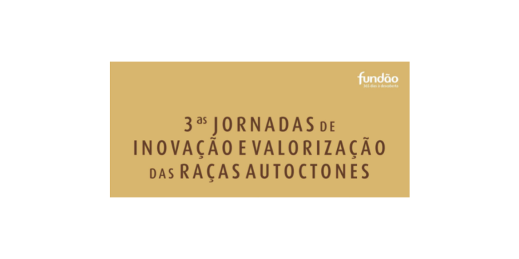 Jornadas de Inovação e Valorização das Raças Autóctones