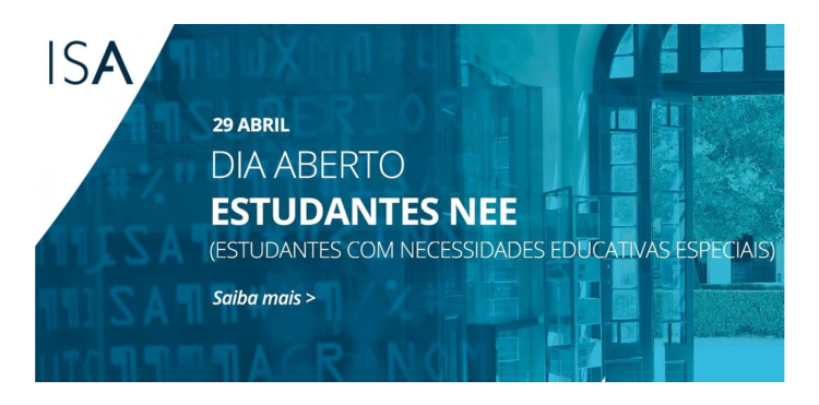 ISA: Dia Aberto para Estudantes com Necessidades Educativas Especiais
