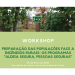 Workshop "Preparação das populações face a incêndios rurais: os programas «Aldeia Segura, Pessoas Seguras»"