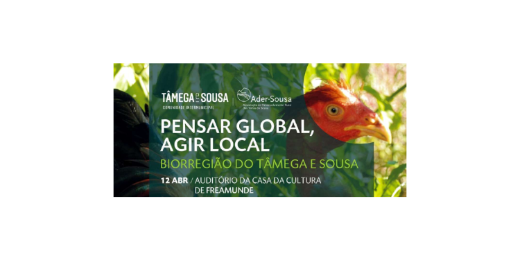 Biorregião do Tâmega e Sousa - Pensar Global, Agir Local