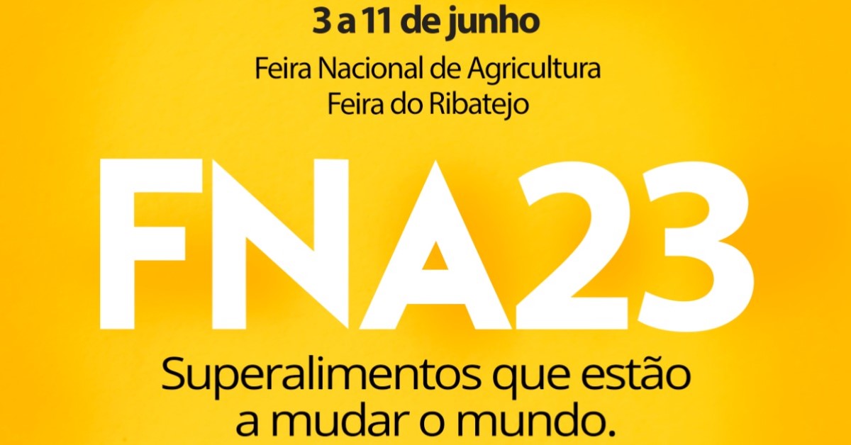 FNA23: Feira do Ribatejo promove o que melhor se faz no País