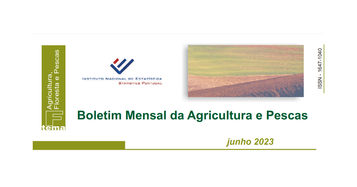 Boletim Mensal da Agricultura e Pescas – Junho de 2023