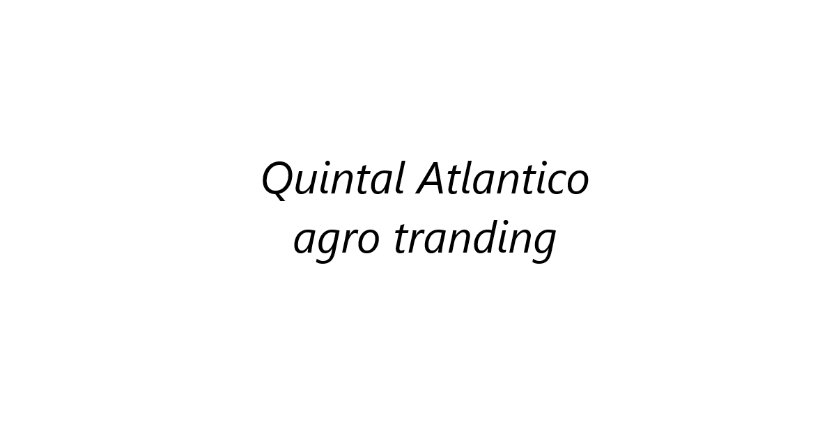 Oferta de Emprego: Quintal Atlantico agro tranding - Engenheiro Agrónomo - Zona norte Portugal, Minho, Douro, Trás-os-Montes e Beiras