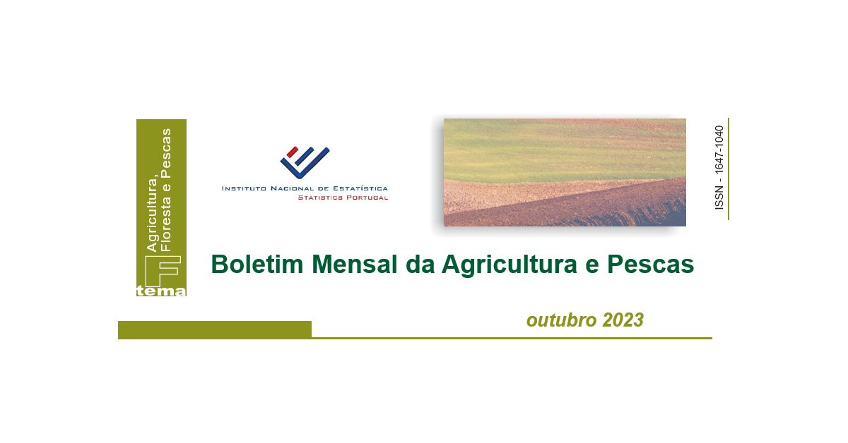 Boletim Mensal da Agricultura e Pescas – Outubro de 2023