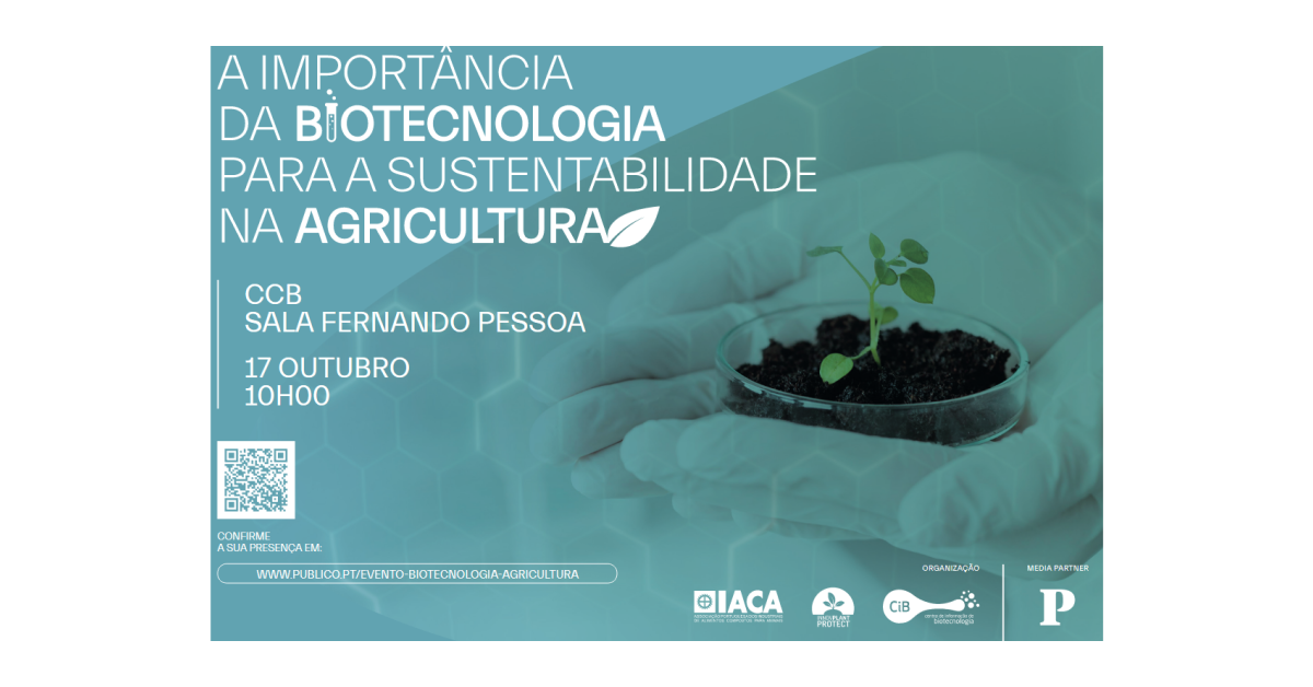 A importância da biotecnologia para a sustentabilidade da agricultura - 17 de outubro - Lisboa