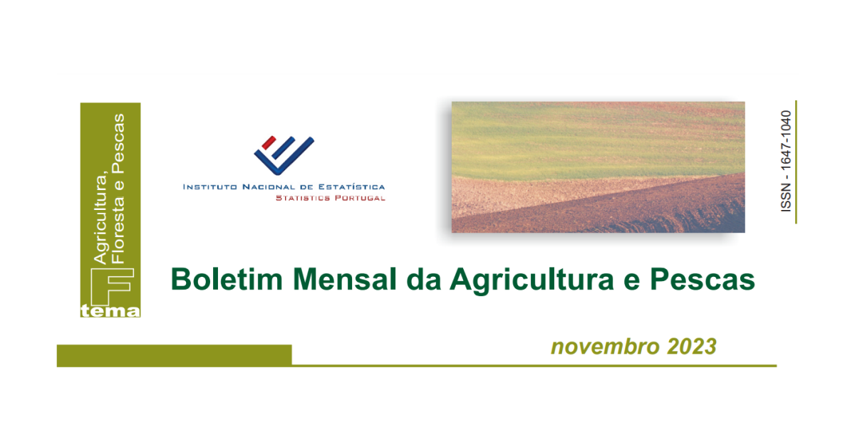 Boletim Mensal da Agricultura e Pescas – Novembro de 2023