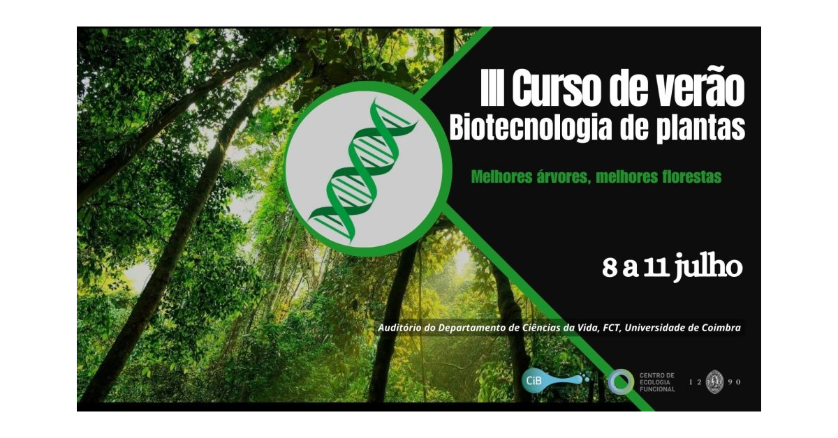 Curso de Verão de Biotecnologia de Plantas - 8 a 11 de julho - Coimbra