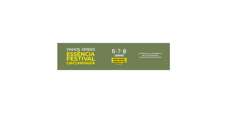 essencia festival porto vinho verde
