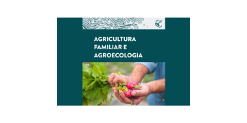 Manual da Agricultura Familiar e Agroecologia